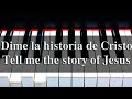 Dime la historia de Cristo // Tell me the story of Jesus - PIANO