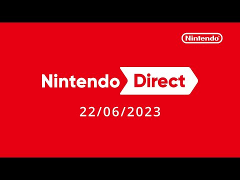 Nintendo Direct – 22/06/2023