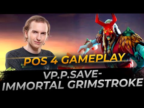VP.P.Save- Grimstroke Pos 4 | Full Gameplay Dota 2 Replay