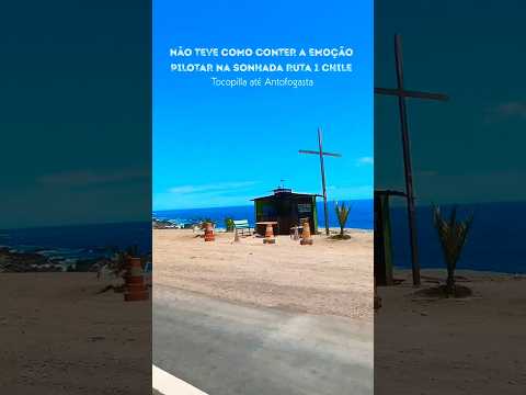 Famosa RUTA 1 TOCOPILLA até ANTOFAGASTA CHILE