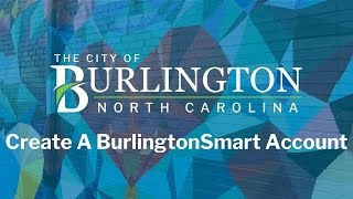 How To Create A BurlingtonSmart Account