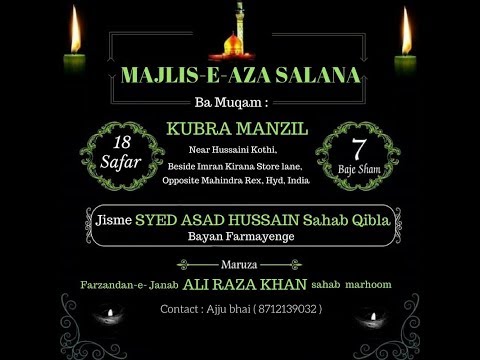 Live Majlis-e-Aza Salana 18 Safar 1440 2018 At: Near Kubra Manzil hussaini Koti  (7:pm)  Hyd ts