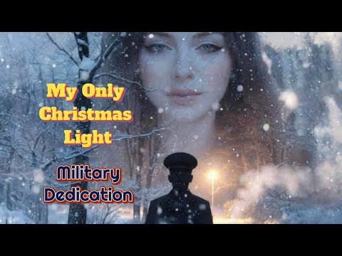 MILITARY DEDICATION // Lyrics Video of My Only Christmas Light by Rosendo