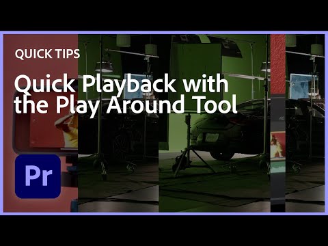 Quick Tips for Premiere Pro - Quick Playback using Play Around with Mango Street | Adobe Video