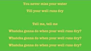 Peter Tosh - Till your Well Runs Dry (Lyrics)