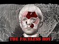 The Faceless Boy (2018)