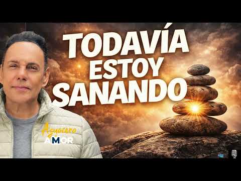 TODAVIA ESTOY SANANDO