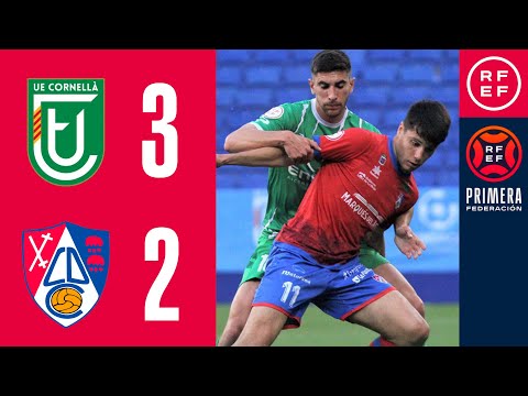 RESUMEN #PrimeraFederación | UE Cornellà 2-3 CD Calahorra | Grupo 2 | Jornada 33