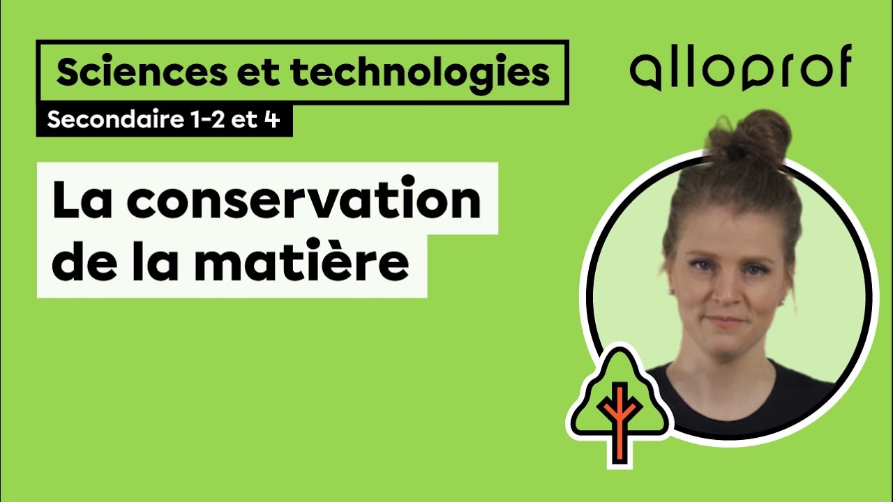 La conservation de la matière