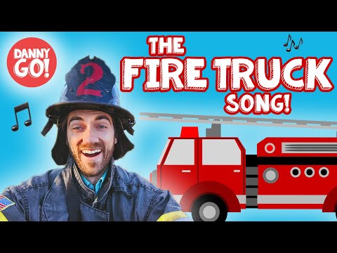 The Fire Truck Song! ???? | Fire Trucks For Songs | Danny Go! Songs For Kids