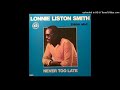 Lonnie Liston Smith ‎– Never Too Late  1984