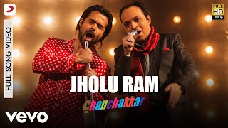 Jholu Ram Lyrics - Ghanchakkar