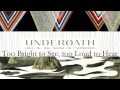 Underoath - Too Bright To See, Too Loud To Hear [HD] [Lyrics]