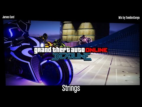 GTA Online: Deadline Original Score — Strings