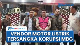 Vendor Motor Listrik Andri Mulyono Jadi Tersangka ke-5 Korupsi MBG, Kongkalikong dengan Lodewyk