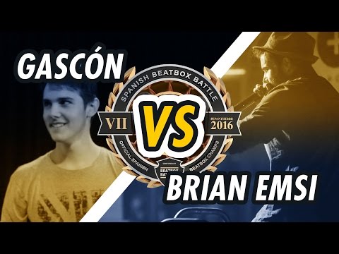 GASCÓN vs. BRIAN EMSI | 1/8 FINAL | SPANISH BEATBOX BATTLE 2016