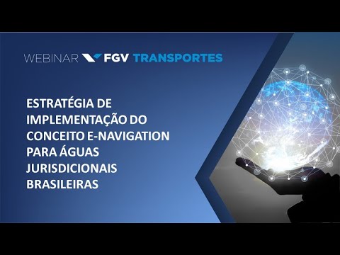 , title : 'Webinar | Estratégia de implementação do conceito e-Navigation para Águas Jurisdicionais Brasileiras'