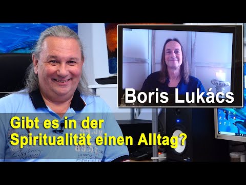 Gibt es in der Spiritualität einen Alltag? | Boris Lukács