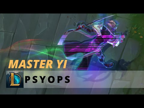 PsyOps Master Yi - League Of Legends