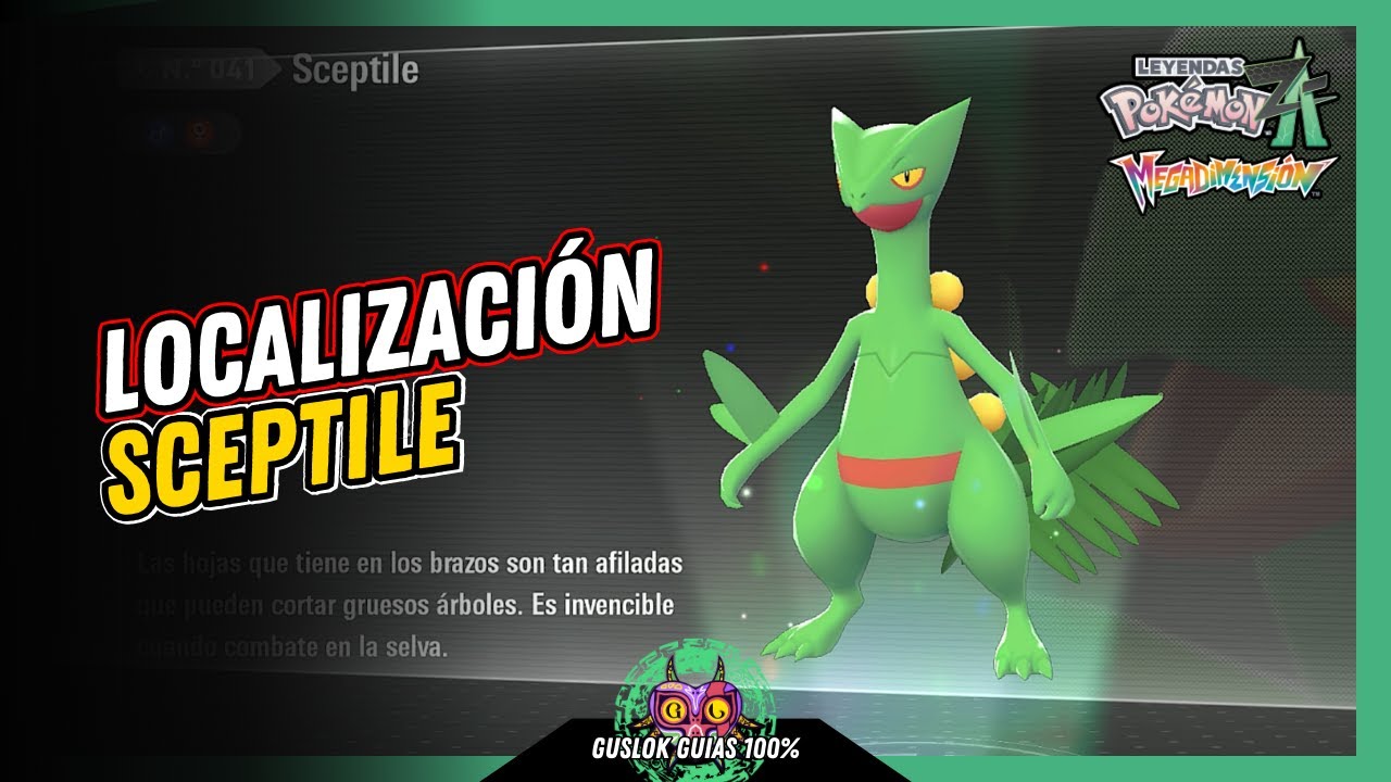 Leyendas Pokemon: Z-A Megadimension – UBICACIÓN de SCEPTILE 💯 | GUÍA 100% 🏆 Leyendas Pokemon: Z-A Megadimension – UBICACIÓN de SCEPTILE 💯 | GUÍA 100% 🏆