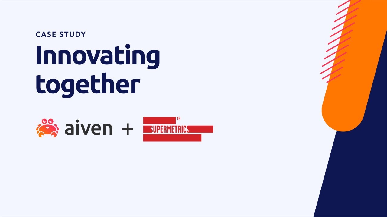 Innovating together: Aiven + Supermetrics