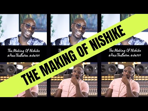 Pass The Baton: The Making Of Nishike - Enos Olik, Bien, Polycarp 'Fancy Fingers'