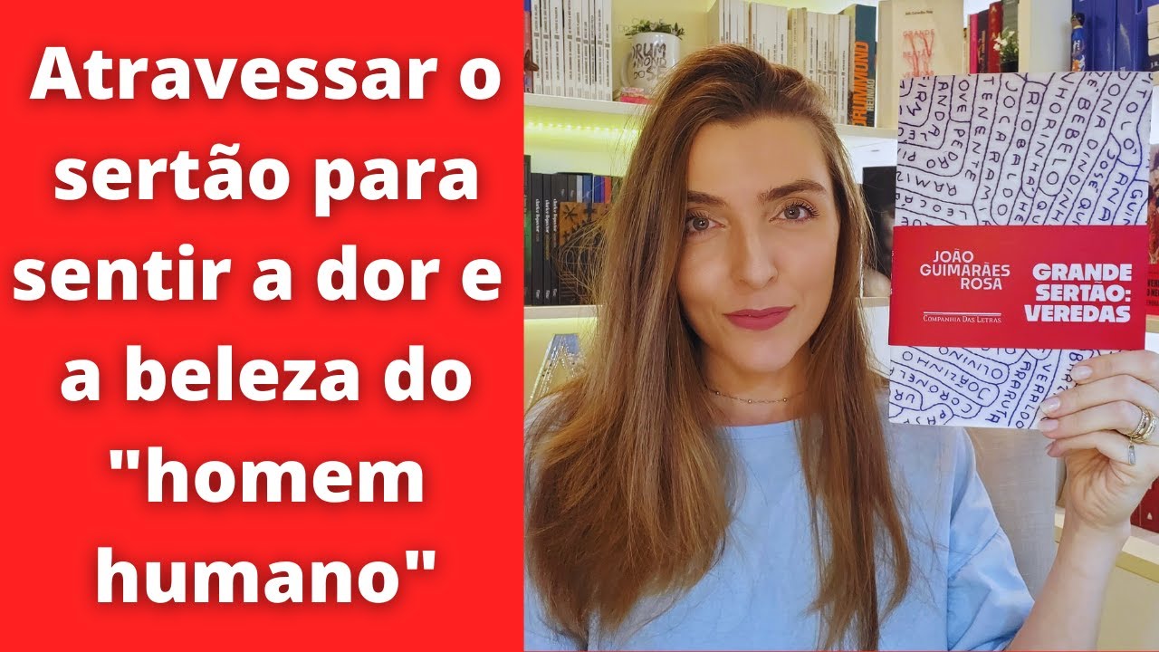 RESENHA Grande sertão: Veredas, de João Guimarães Rosa | por Ana Lis Soares