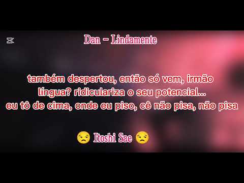 Letra || Dan - lindamente (Itoshi Sae)😒