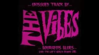 The Vibes - Bourgeois Blues (Live) The Loft Berlin 03 June 1985