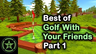 The Very Best of Golf With Your Friends | Part 1 | Achievement Hunter