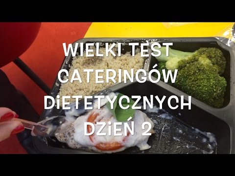 WIELKI TEST CATERINGÓW DIETETYCZNYCH DZIEŃ 2