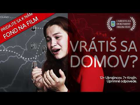 Dokumentárny film o mladých Ukrajincoch "Vrátiš sa?"