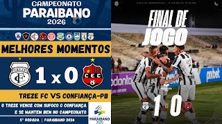 Treze vs Confiança-PB | Melhores Momentos | 5ª Rodada | Campeonato Paraibano 2026