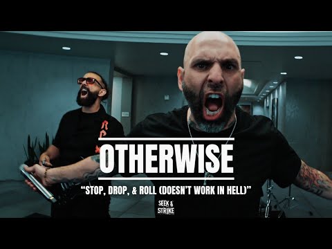 Otherwise - "Stop, Drop & Roll (Doesn't Work In Hell)" (Official Music Video)