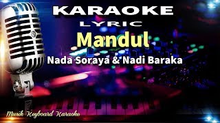 Download lagu Mandul Karaoke Tanpa Vokal... mp3