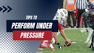 Sports psychology Tips to Perform Better Under Pressure
