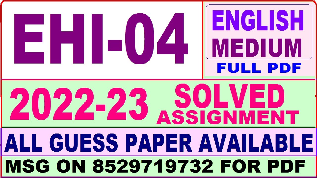 ehi 04 solved assignment 2022-23 / ehi 4 solved assignment in english / ignou ba history