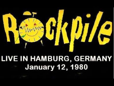 "ROCKPILE:  Live In Hamburg, Germany" - Dave Edmunds & Nick Lowe - (1980)