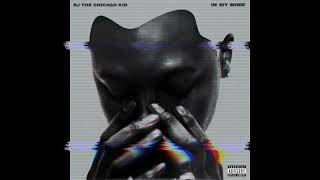 BJ The Chicago Kid - The Resume [Slowed]