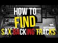 3 Ways How To Find Backing Tracks For Saxophone