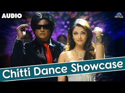 Chitti Dance Showcase (Full Audio) — watch video