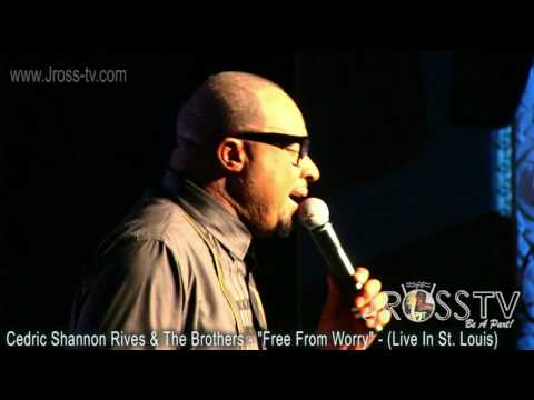James Ross @ Cedric Shannon Rives - "Free From Worry" - www.Jross-tv.com
