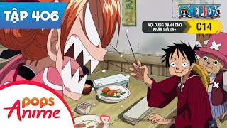 One Piece Tập 406 - Phiên Bản Cổ Trang Đặc Biệt. Lão Đại Luffy Tái Xuất Giang Hồ - Đảo Hải Tặc