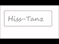 Hiss - Tanz 