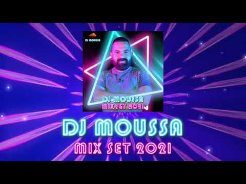 Dj Moussa Mix Set 2021