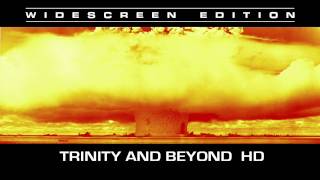 Trinity And Beyond: The Atomic Bomb Movie (1995) Video