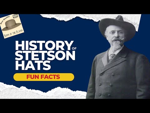 The Surprising History Of Stetson Hats