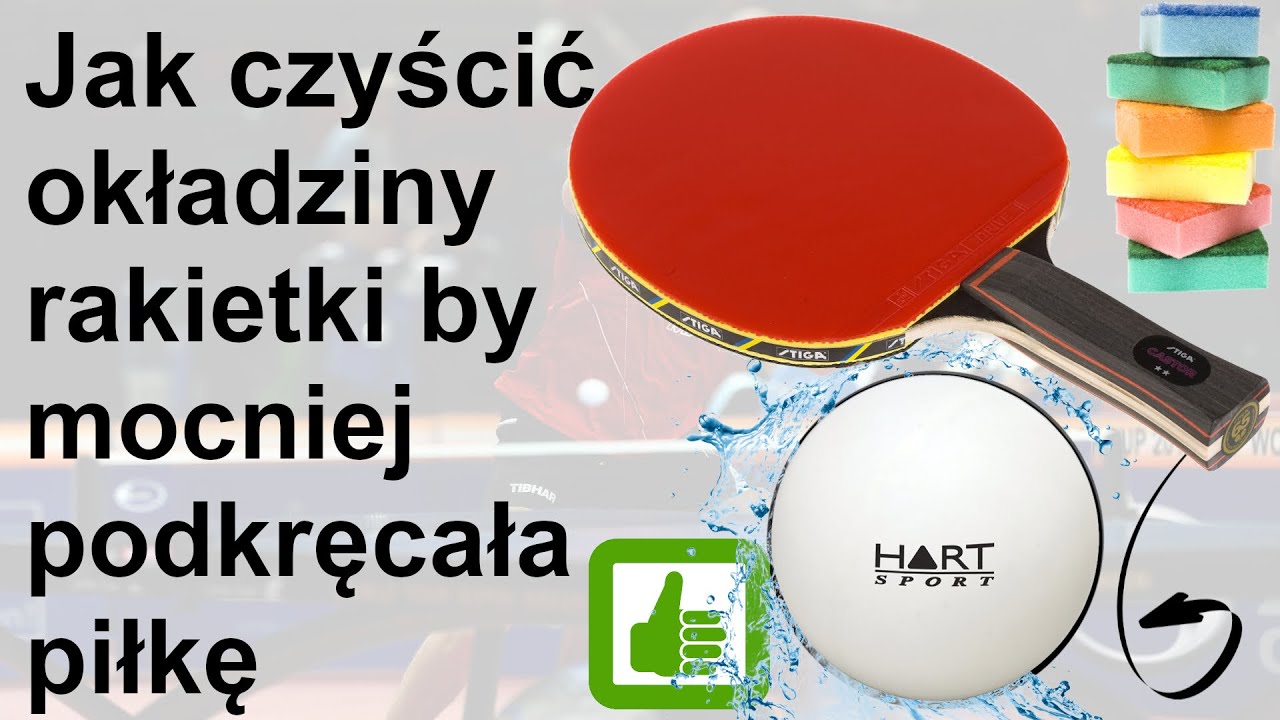 Jak czyścić okładzinę rakietki by mocniej podkręcała piłkę - Tenis Stołowy