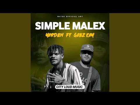 Simple Malex (feat. Gabz Kay)