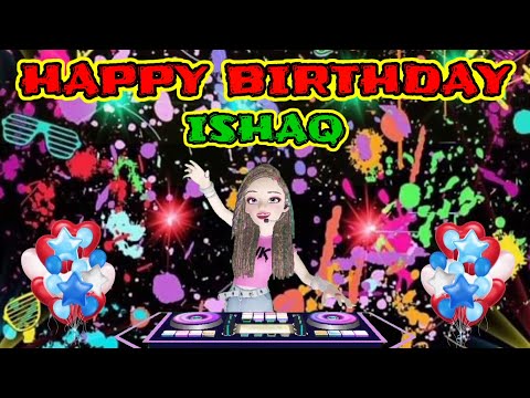 happy birthday ishaq 🎂 | ahns birthday studio |